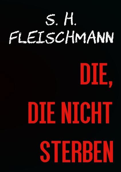 Produktbild: Schattenj&auml;ger / DIE, DIE NICHT STERBEN