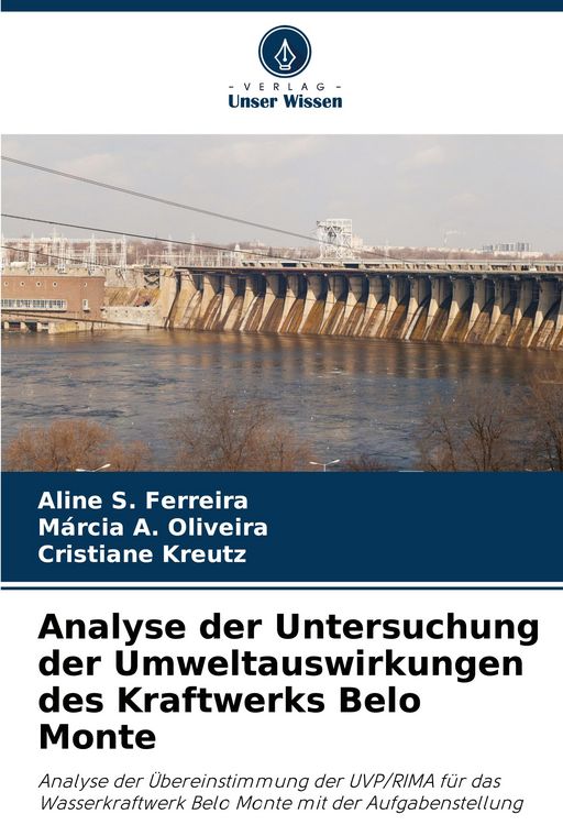 Produktbild: Analyse der Untersuchung der Umweltauswirkungen des Kraftwerks Belo Monte