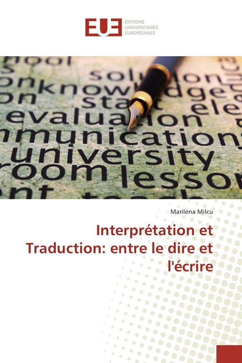 Produktbild: Interpr&eacute;tation et Traduction: entre le dire et l'&eacute;crire