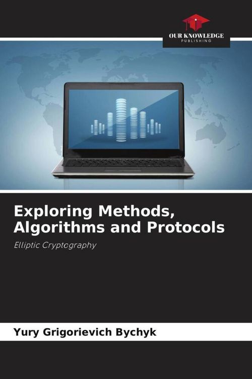 Produktbild: Exploring Methods, Algorithms and Protocols