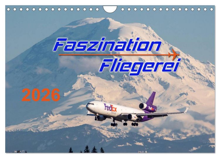 Produktbild: Faszination Fliegerei (Wandkalender 2026 DIN A4 quer), CALVENDO Monatskalender
