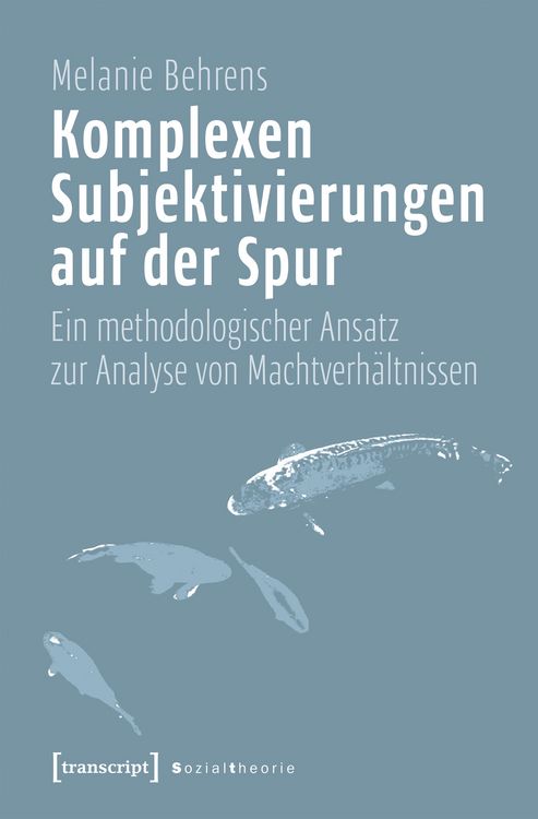 Produktbild: Komplexen Subjektivierungen auf der Spur