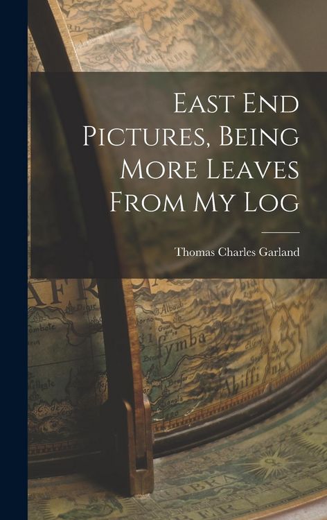 Produktbild: East End Pictures, Being More Leaves From My Log