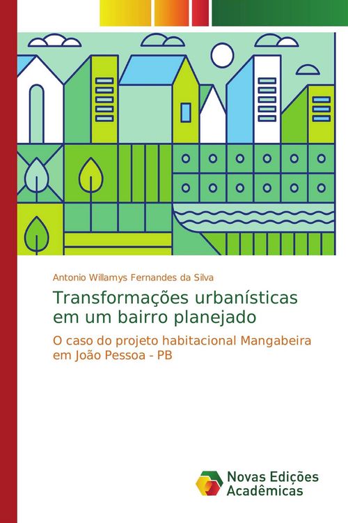 Produktbild: Transforma&ccedil;&otilde;es urban&iacute;sticas em um bairro planejado
