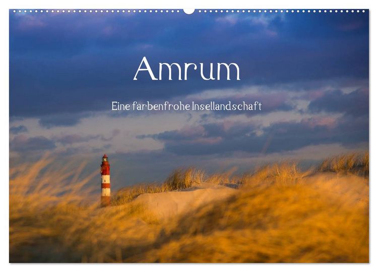 Produktbild: Amrum - Eine farbenfrohe Insellandschaft (Wandkalender 2026 DIN A2 quer), CALVENDO Monatskalender