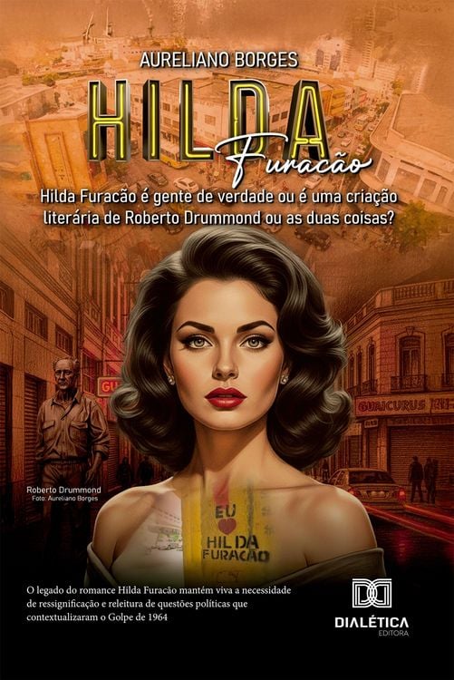 Produktbild: Hilda Furac&atilde;o &eacute; gente de verdade ou &eacute; uma cria&ccedil;&atilde;o ficcional de Roberto Drummond?