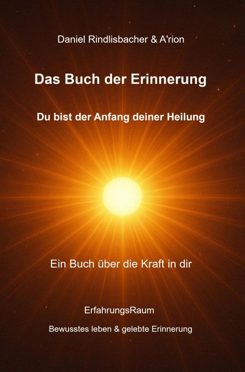 Produktbild: Das Buch der Erinnerung - Du bist der Anfang deiner Heilung