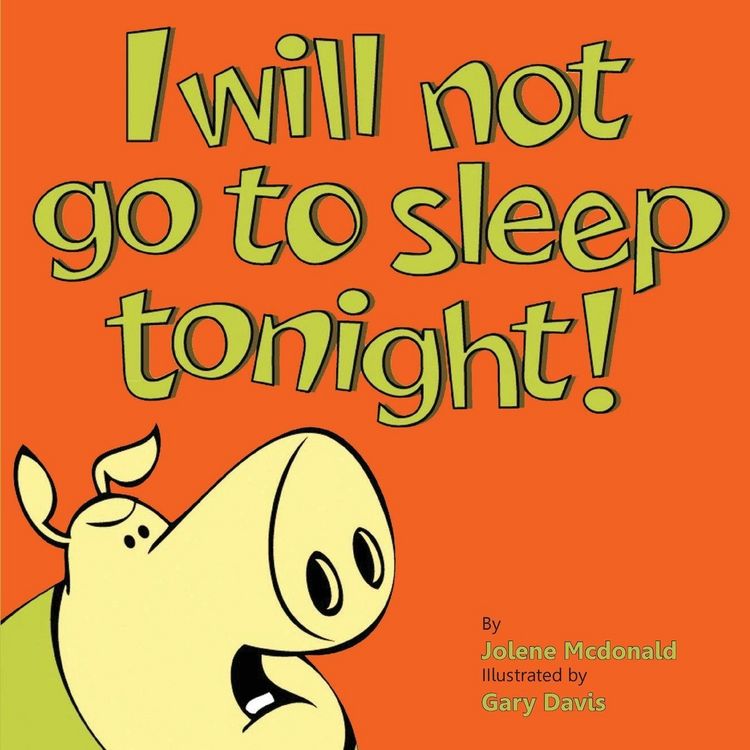 Produktbild: I Will Not Go To Sleep Tonight!