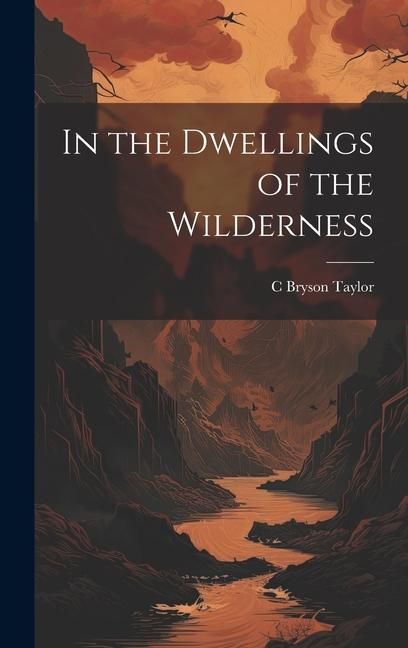 Produktbild: In the Dwellings of the Wilderness