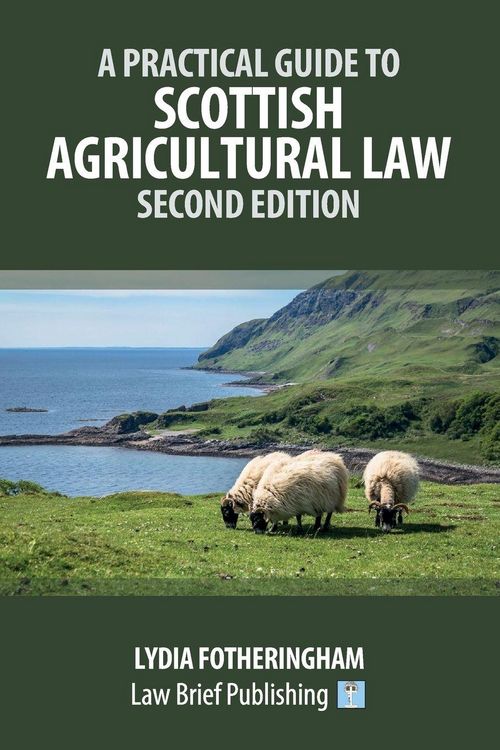 Produktbild: A Practical Introduction to Scottish Agricultural Law - Second Edition