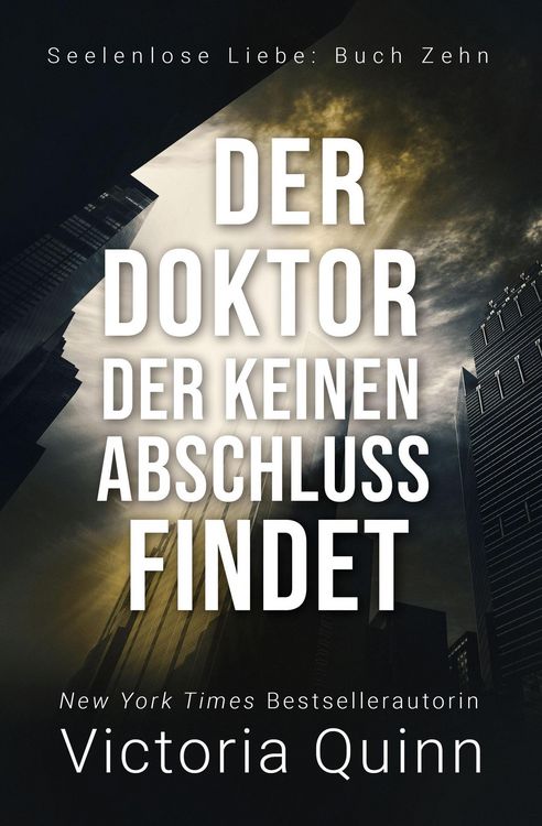 Produktbild: Der Doktor, der keinen Abschluss findet (Seelenlose Liebe, #10)