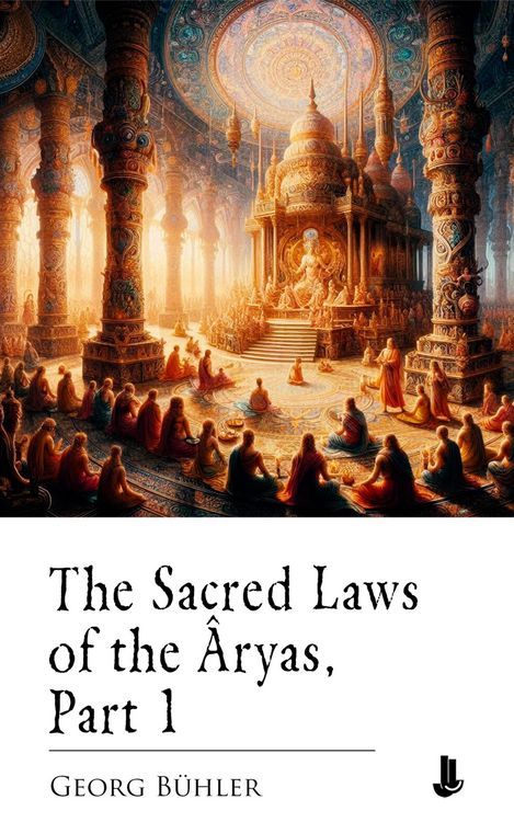 Produktbild: The Sacred Laws of the &Acirc;ryas, Part 1