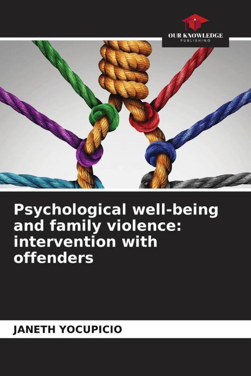 Produktbild: Psychological well-being and family violence: intervention with offenders