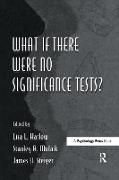 Produktbild: What If There Were No Significance Tests?