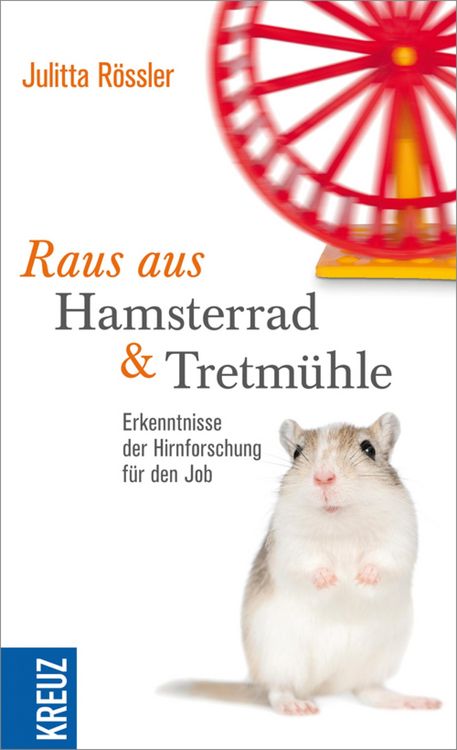 Produktbild: Raus aus Hamsterrad und Tretm&uuml;hle