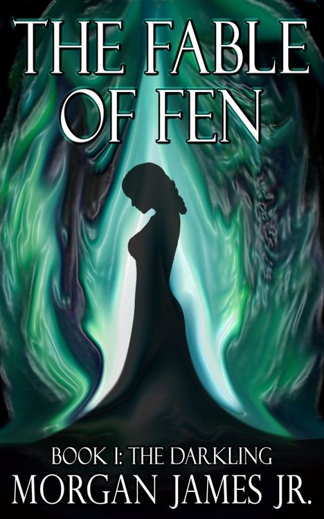 Produktbild: The Fable of Fen - Book I The Darkling