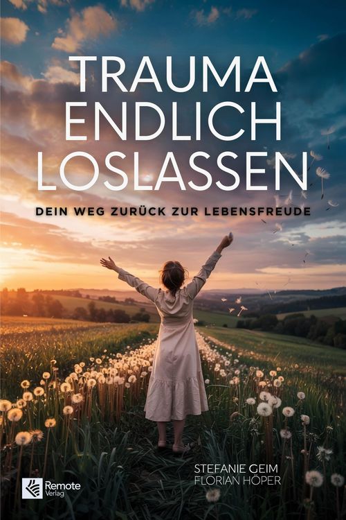 Produktbild: Trauma endlich loslassen