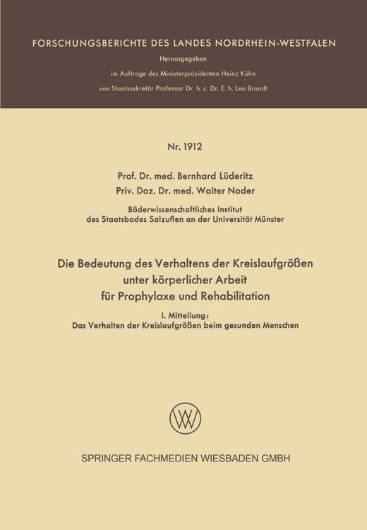 Produktbild: Die Bedeutung des Verhaltens der Kreislaufgr&ouml;&szlig;en unter k&ouml;rperlicher Arbeit f&uuml;r Prophylaxe und Rehabilitation