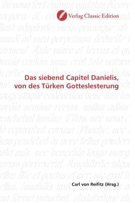 Produktbild: Das siebend Capitel Danielis, von des T&uuml;rken Gotteslesterung