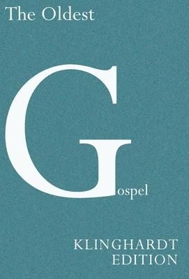 Produktbild: The Oldest Gospel: A Missing Link in New Testament Scholarship: A Missing Link in New Testament Scholarship