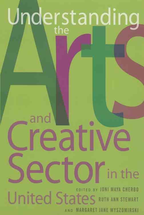 Produktbild: Understanding the Arts and Creative Sector in the United States