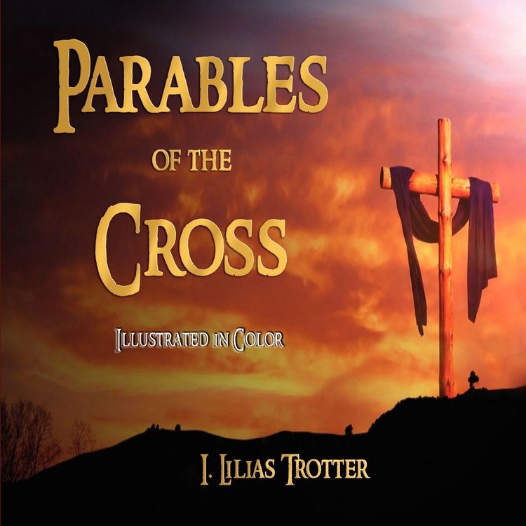 Produktbild: Parables of the Cross - Illustrated in Color