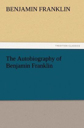 Produktbild: The Autobiography of Benjamin Franklin