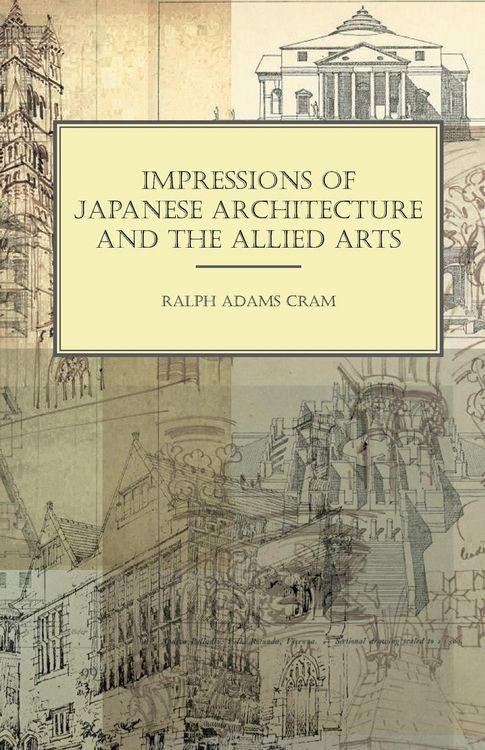 Produktbild: Impressions of Japanese Architecture and the Allied Arts