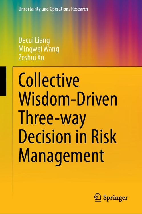 Produktbild: Collective Wisdom-Driven Three-Way Decision in Risk Management