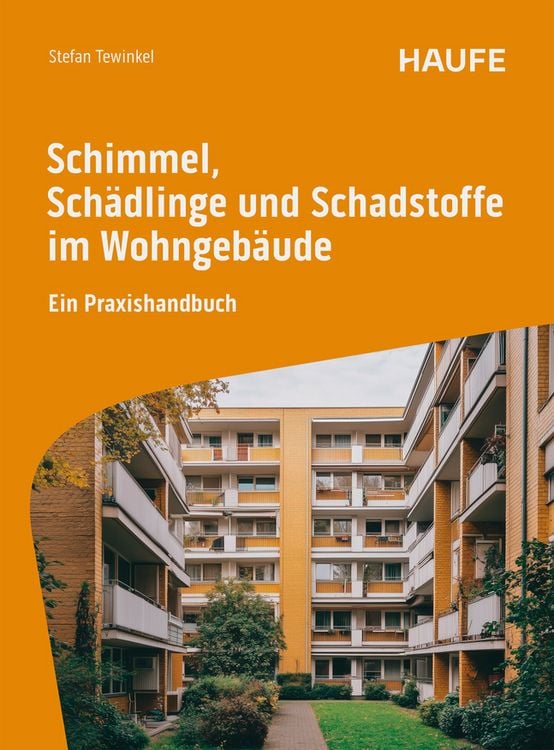 Produktbild: Schimmel, Schädlinge und Schadstoffe im Wohngebäude