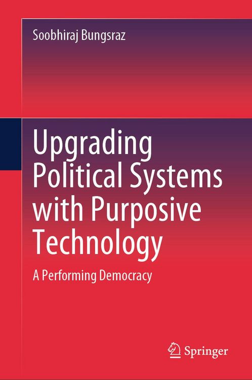 Produktbild: Upgrading Political Systems with Purposive Technology