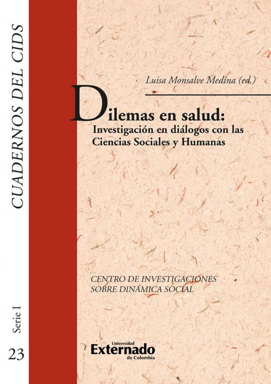 Produktbild: Dilemas en salud: investigaciones en di&aacute;logos con las ciencias sociales y humanas. cuadernos del cids