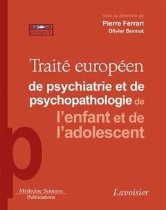 Produktbild: Trait&eacute; europ&eacute;en de psychiatrie et de psychopathologie de l'enfant et d