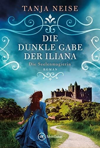 Produktbild: Die dunkle Gabe der Iliana