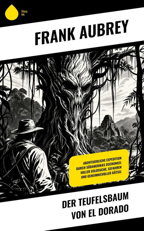 Produktbild: Der Teufelsbaum von El Dorado