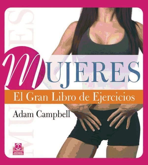 Produktbild: Mujeres : el gran libro de ejercicios