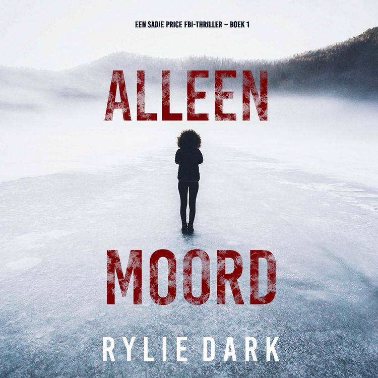 Produktbild: Alleen Moord (Een Sadie Price FBI-thriller &ndash; Boek 1)
