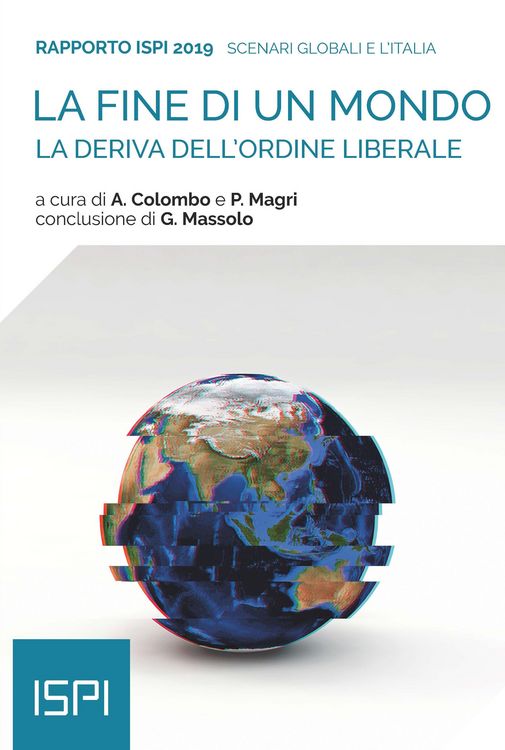 Produktbild: La fine di un mondo. Rapporto ISPI 2019