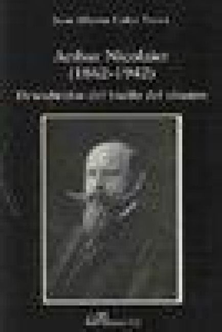 Produktbild: Arthur Nicolaier 1862-1942 : descubridor del bacilo del t&eacute;tanos