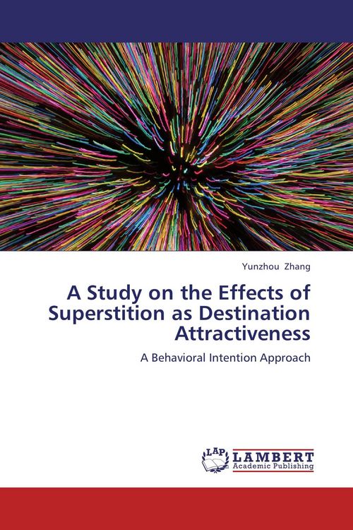 Produktbild: A Study on the Effects of Superstition as Destination Attractiveness