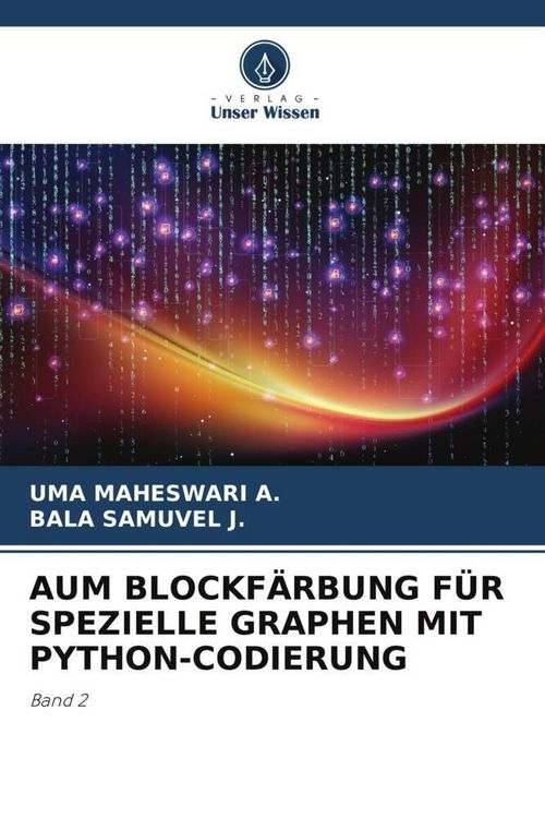Produktbild: Aum Blockf&auml;rbung f&uuml;r Spezielle Graphen mit Python-Codierung