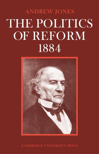 Produktbild: The Politics of Reform 1884