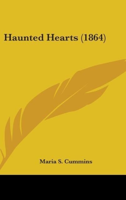 Produktbild: Cummins, M: Haunted Hearts (1864)