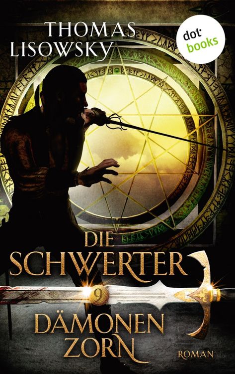 Produktbild: DIE SCHWERTER - Band 9: D&auml;monenzorn