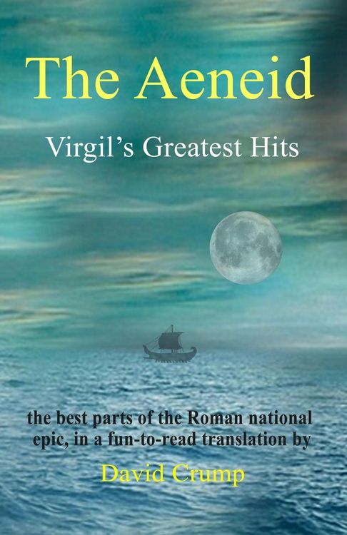 Produktbild: The Aeneid: Virgil's Greatest Hits [Abridged and Annotated]