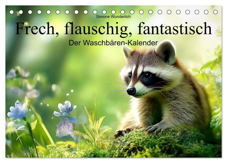 Produktbild: Frech, flauschig, fantastisch - Der Waschb&auml;ren-Kalender (Tischkalender 2026 DIN A5 quer), CALVENDO Monatskalender