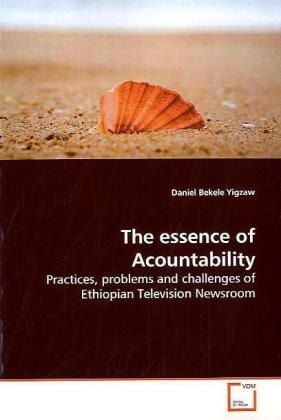 Produktbild: Bekele Yigzaw, D: The essence of Acountability
