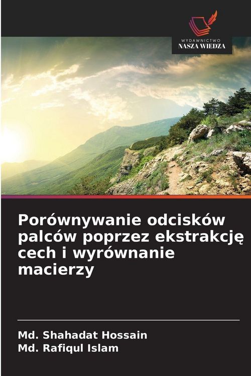 Produktbild: Por&oacute;wnywanie odcisk&oacute;w palc&oacute;w poprzez ekstrakcj&iquest; cech i wyr&oacute;wnanie macierzy