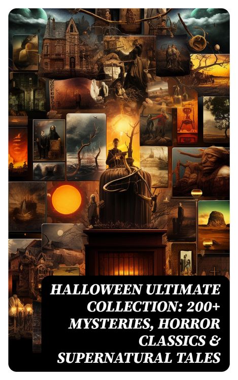 Produktbild: HALLOWEEN Ultimate Collection: 200+ Mysteries, Horror Classics & Supernatural Tales