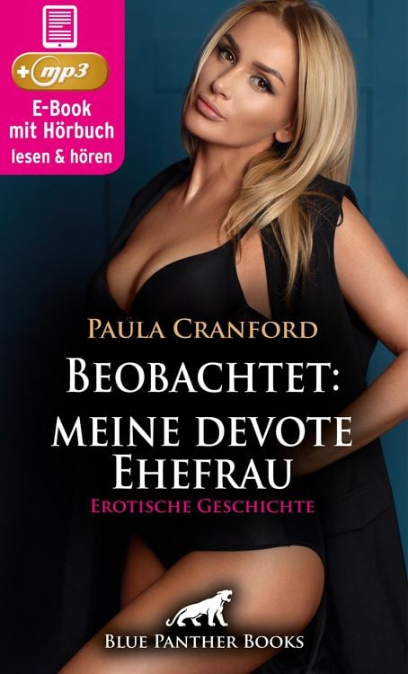 Produktbild: Beobachtet: meine devote Ehefrau | Erotik Audio Story | Erotisches Hörbuch